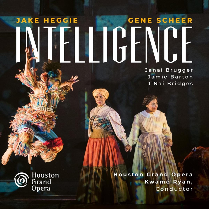 Jake Heggie: Intelligence